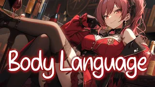 「Nightcore」 Body Language - The River ♡ (Lyrics)