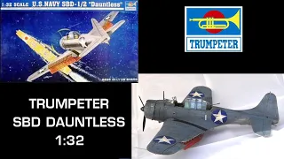 Trumpeter SBD Dauntless 1:32. Build of a great kit.