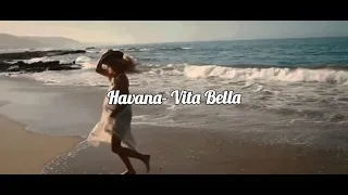 Havana- Vita Bella (slowed)