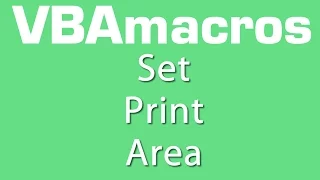 Set Print Area - VBA Macros - Tutorial - MS Excel 2007, 2010, 2013