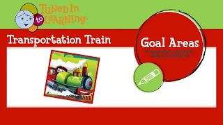 Transportation Train - Early Childhood Special Education Song