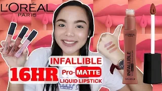 COMFORTABLE & LONG LASTING LIQUID LIPSTICK | L'Oreal Infallible 16HR Pro-Matte Liquid Lipstick