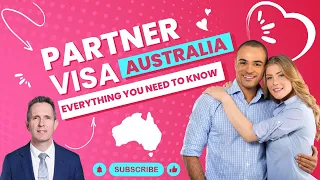 Partner Visa Australia - Everything You Need to Know