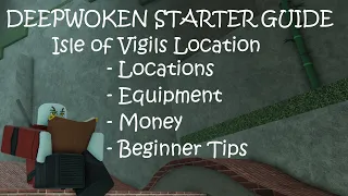 Roblox DeepWoken Starter Guide - The Isle Of Vigil