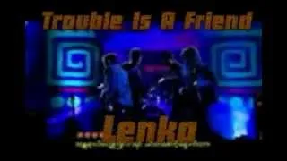 Lenka's Trouble Is A Friend