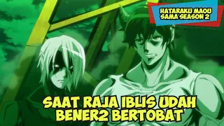 MUNCULNYA ANAK DARI SANG RAJA IBLIS  !!! SELURUH ALUR MAOU SAMA SEASON 2 !!!