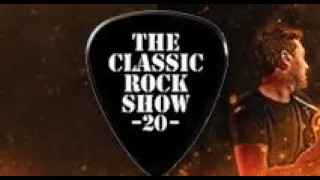 The Classic Rock Show (Part 1)