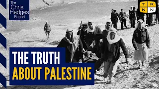 The 100 year war on Palestine w/Rashid Khalidi | The Chris Hedges Report