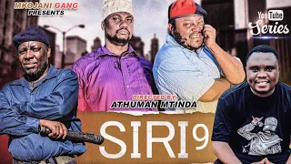 SIRI NZITO | 9| MKOJANI_SAMOFI_TIN_BABA HAJI