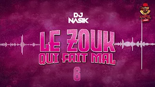 Dj Nasik - Le Zouk Qui Fait Mal 6