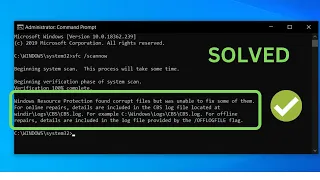 Windows Resource Protection Found Corrupt Files But Was Unable To Fix Some Of Them