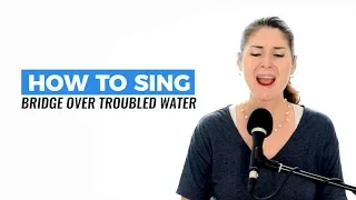 How To Sing "Bridge Over Troubled Water" (Paul Simon) & Me Failing