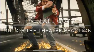The Fall Guy: Out of the Theater Reaction