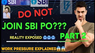Harsh! Reality of SBI PO Exposed !PART 2😱 Work pressure explained🥶 #sbipo #sbi #sbipoworkpressure