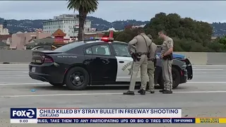 Child struck and killed by stray bullet in Oakland freeway shooting