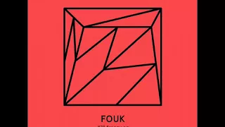 Fouk - Kill Frenzy (Original Mix)