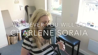 Wherever You Will Go - Charlene Soraia/The Calling | Vocal Cover