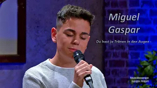 Miguel Gaspar - Du hast ja Tränen in den Augen - | Schlager-Spass mit Andy Borg, 21.01.2023