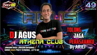 DJ AGUS SINGLE SONG TOLONG JAGA PERASAANKU by ARIEF REMIXER MUCHAY ON THE MIX