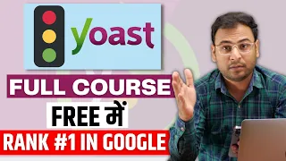 Complete Yoast SEO Course  in a Single Video ( in Hindi ) | Improve your Website Ranking