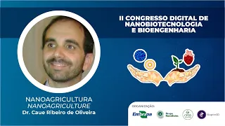 2nd CDNB - Cauê Riberiro: Nanoagriculture