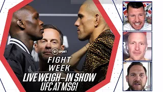 LIVE #UFC281 Weigh-In Show With Michael Bisping | Fight Week