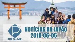 Japão: Notícias de 06 de junho de 2018 no Portal Mie