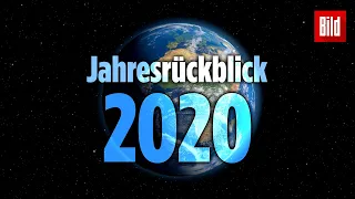 2020: Ein Jahr, das in die Geschichte einging | Der BILD Jahresrückblick