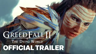 GreedFall II: The Dying World - Official Cinematic Early Access Release Timing Trailer