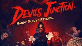"Devil's Junction: Handy Dandy's revenge" (2019) review