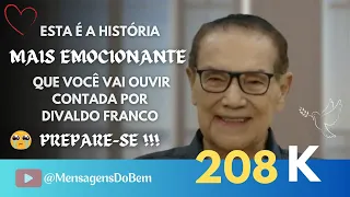 Divaldo Franco 🤍 A MAIS EMOCIONANTE HISTÓRIA SOBRE EUTANÁSIA #MensagensDoBem #omensageirodapaz