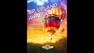 Up, Up, and Away! - Erin Keeton-Howard, Concert Band (Grade 1) - Randall Standridge Music