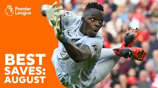 BEST Premier League saves | Édouard Mendy, David de Gea, Alisson Becker & more! | August