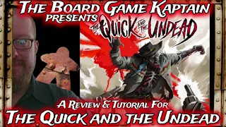 The Quick and the Undead Review & Tutorial