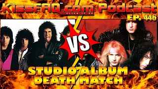 KissFAQ Podcast Ep.446 - Studio Album Death Match #7