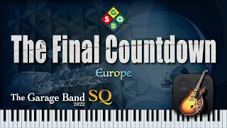 Enjoy! GarageBand [77th Stage] The Final Countdown - Europe