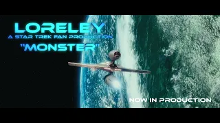 Loreley - A Star Trek Fan Production - "Monster" Teaser/Trailer