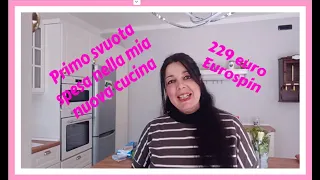 PRIMO SVUOTA SPESA NELLA MIA NUOVA CUCINA 229 EURO EUROSPIN!!