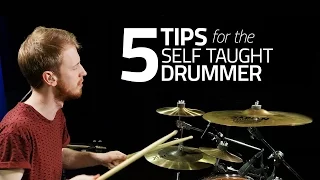 5 Tips For The Self Taught Drummer - Drum Lesson (Drumeo)