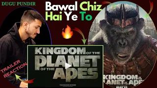 Kingdom Of The Planet Of The APES🔥 HINDI (हिंदी ) Trailer Reaction | DUGU PUNDIR Reacts |