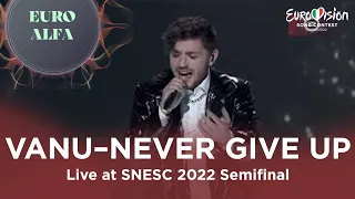 Vanu - Never give up | Live at SNESC 2022 Semifinal