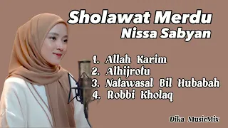 SHOLAWAT MERDU NISSA SABYAN | ALLAH KARIM - ALHIJROTU - NATAWASAL BIL HUBABAH - ROBBI KHOLAQ