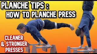 HOW TO PLANCHE PRESS: 3 Tips for CLEANER & STRONGER PLANCHE PRESSES