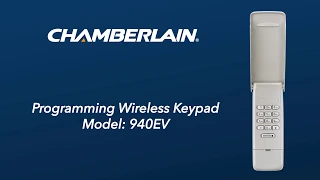 How to Program Chamberlain's 940EV Wireless Keypad to a Garage Door Opener