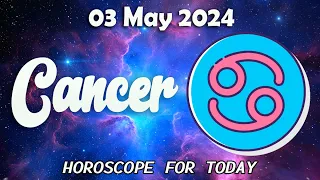 Cancer♋️YOU CAN’T MISS THIS MESSAGE👀👀CANCER horoscope for today MAY 03 2024♋️CANCER
