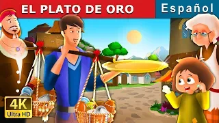 EL PLATO DE ORO | The Golden Plate Story in Spanish | Spanish Fairy Tales
