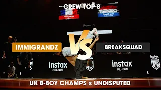 Immigrandz vs BreakSquad [crew top 8] // stance // Undisputed x UK B-Boy Champs 2022