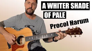 A Whiter Shade of Pale - Acoustic Cover Tutorial - Procol Harum