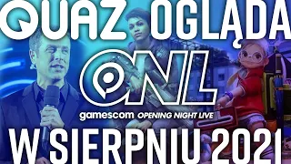 quaz ogląda Opening Night Live na Gamescom w sierpniu 2021