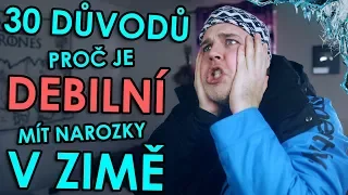 30 DŮVODŮ PROČ JE DEBILNÍ MÍT NAROZKY V ZIMĚ